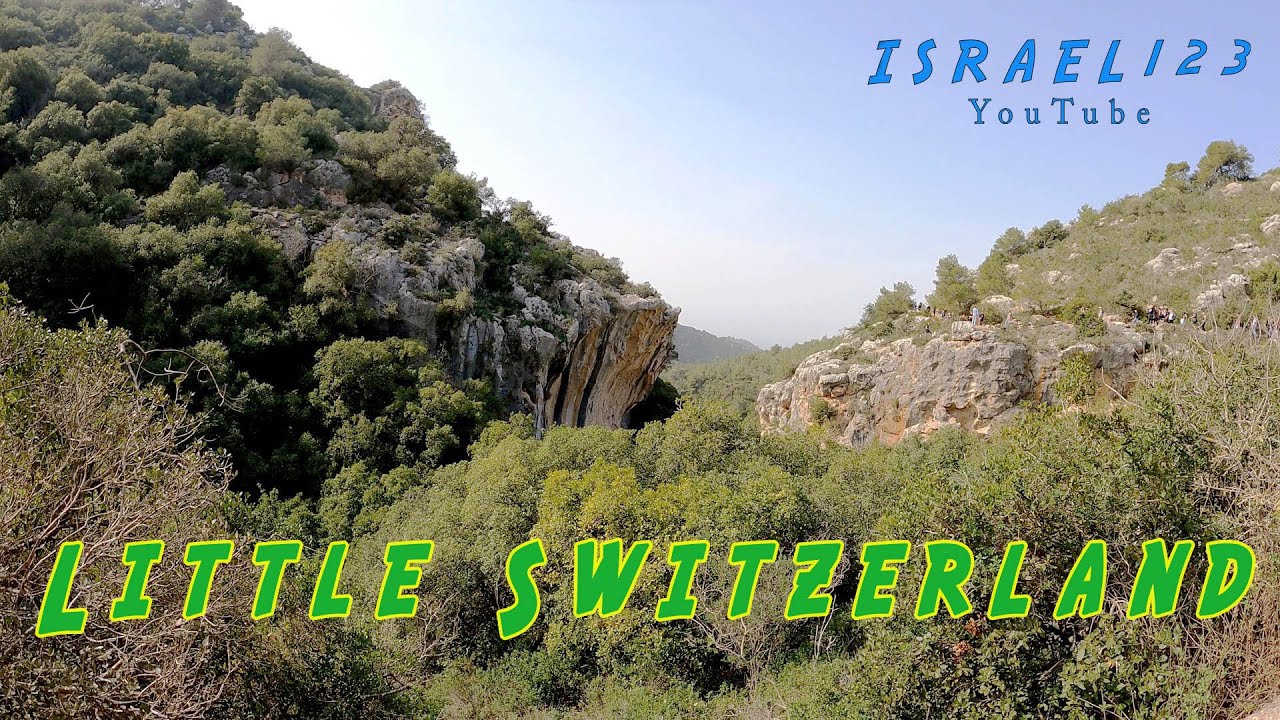 ISRAEL - Little Switzerland שוויצריה הקטנה