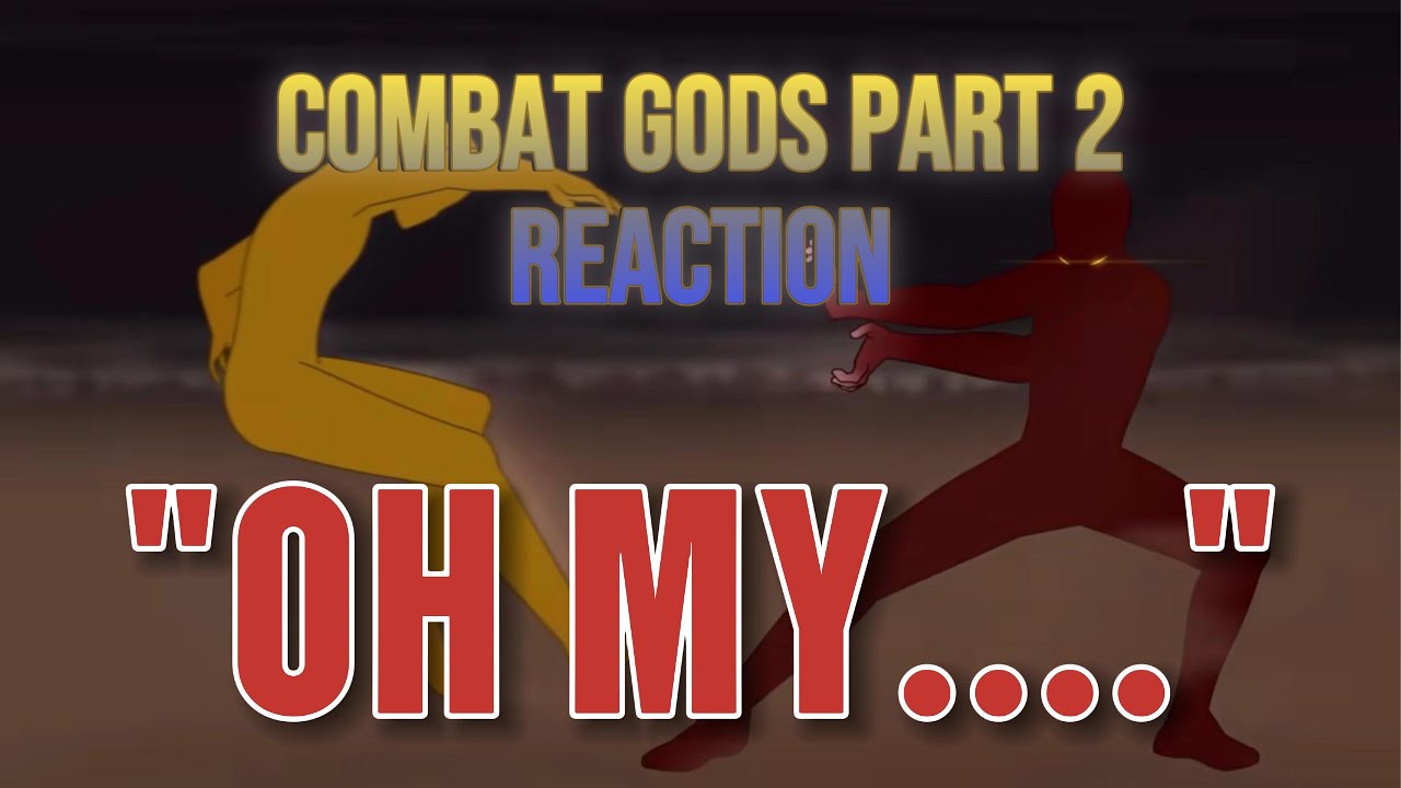 COMBAT GODS REACTION || This Is A Masterpiece.