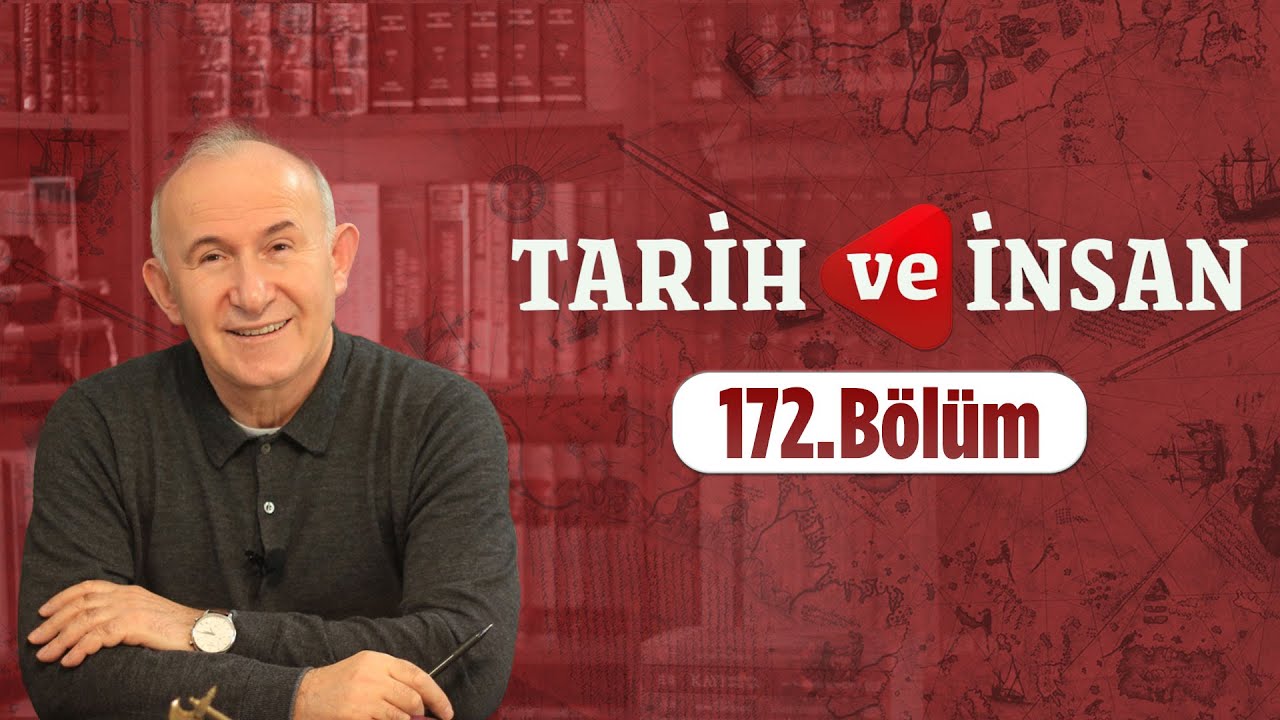 Tarih ve İnsan 172. Bölüm |  Kânûnî Sultân Süleyman Hân Dönemi 02 Mayıs 2023