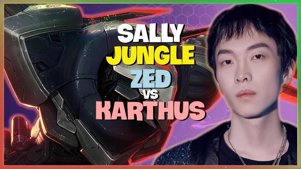 Sally Thách Đấu trình diễn biến ảo Zed Đi Rừng với tư duy Macro đỉnh cao Vietsub