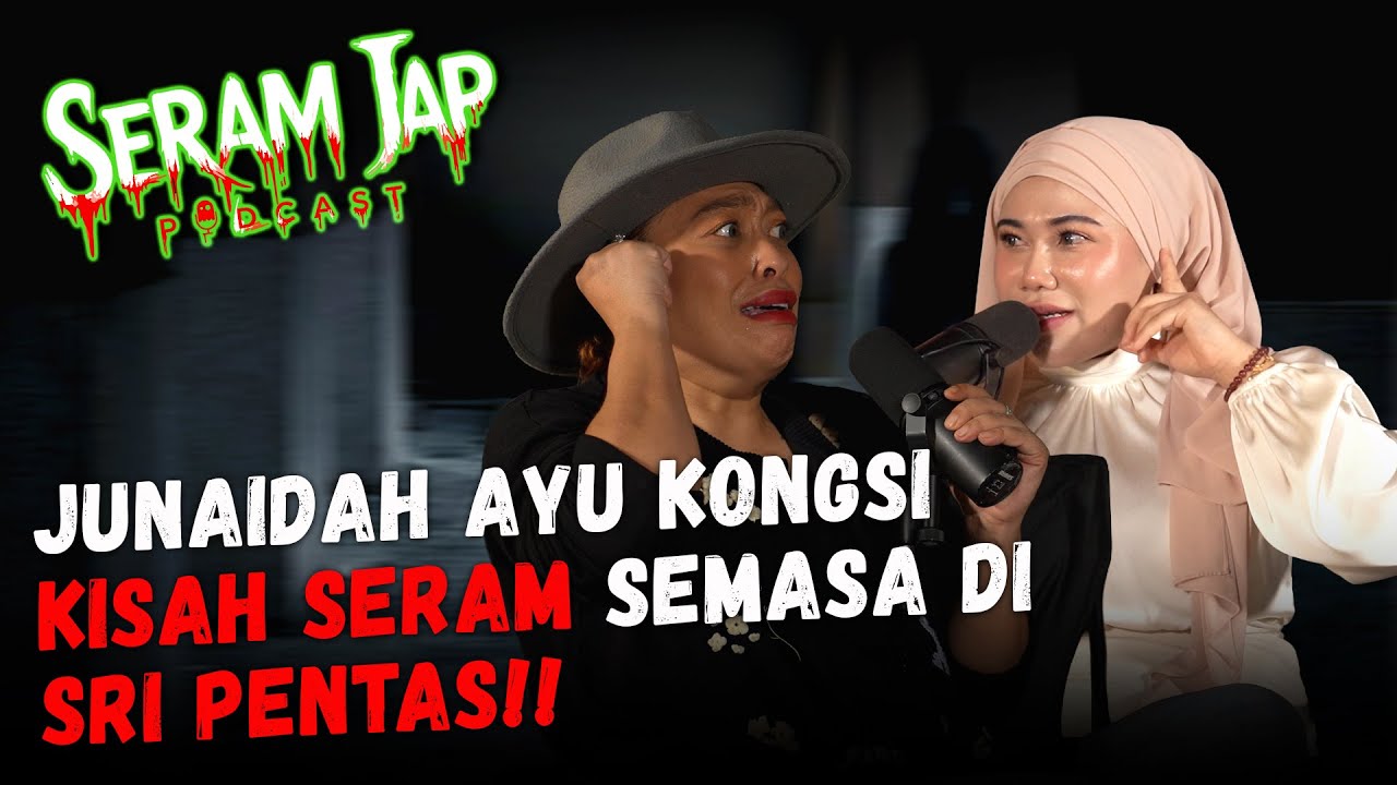 EPS15 - SERAM JAP | Junaidah Ayu kongsi kisah seram semasa di Sri Pentas