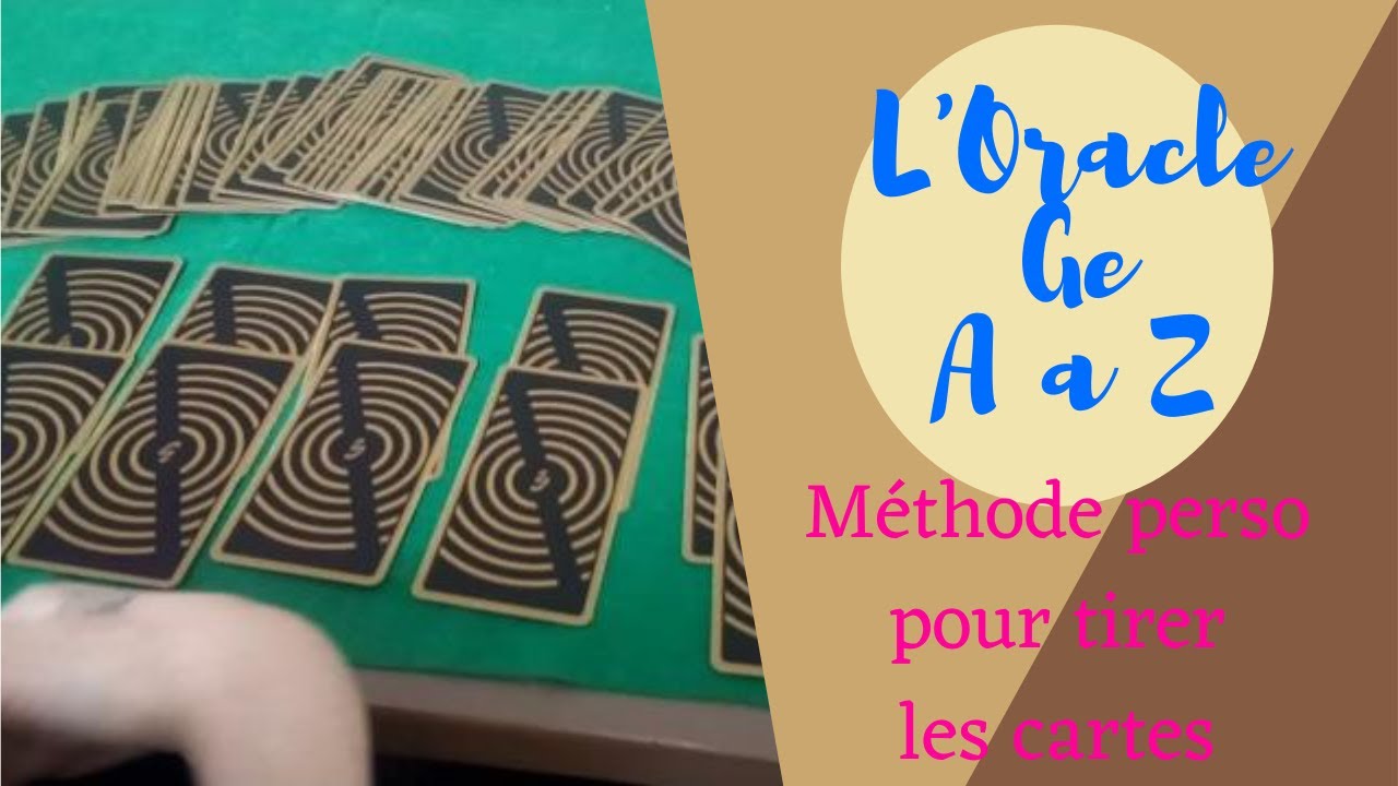 🔮 Ma méthode pour tirer les cartes avec l'oracle Gé 🔮