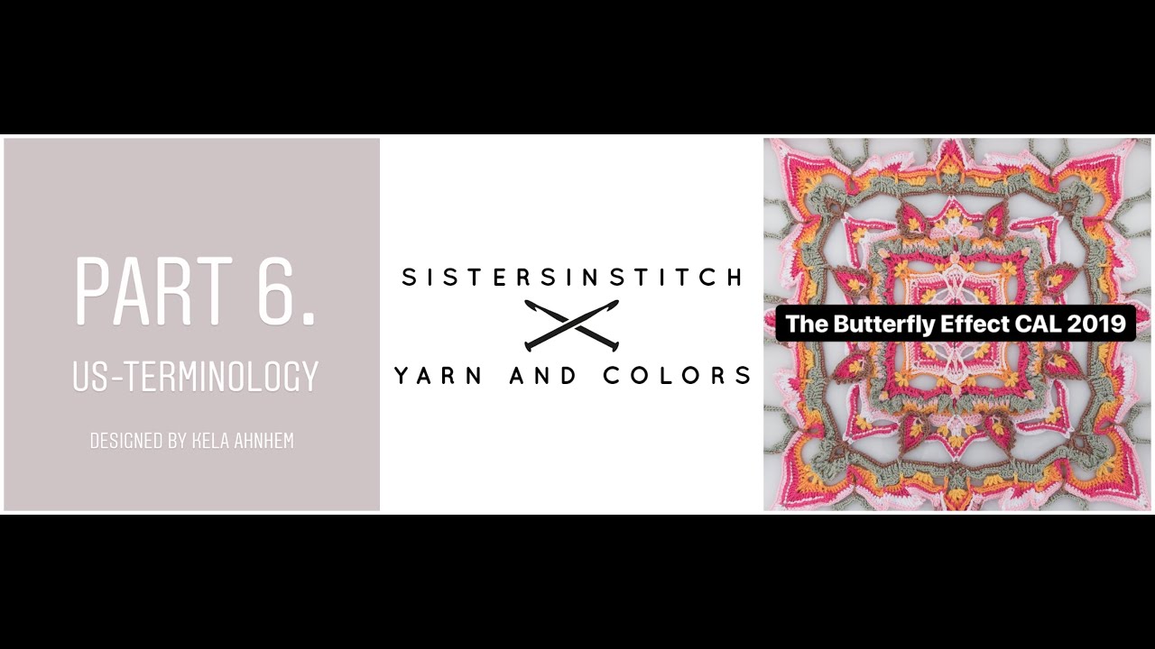 The Butterfly Effect CAL 2019 Part 6 | A Crochet Blanket Tutorial