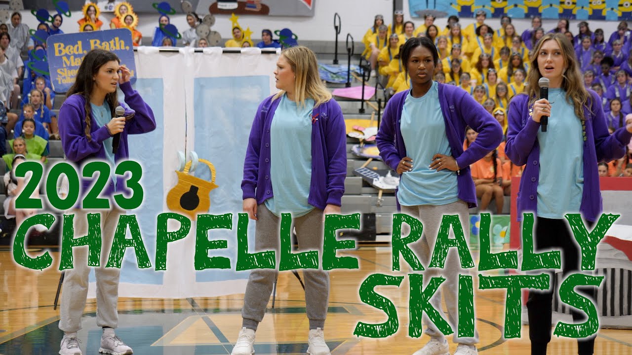 Chapelle Rally Skits {2023}