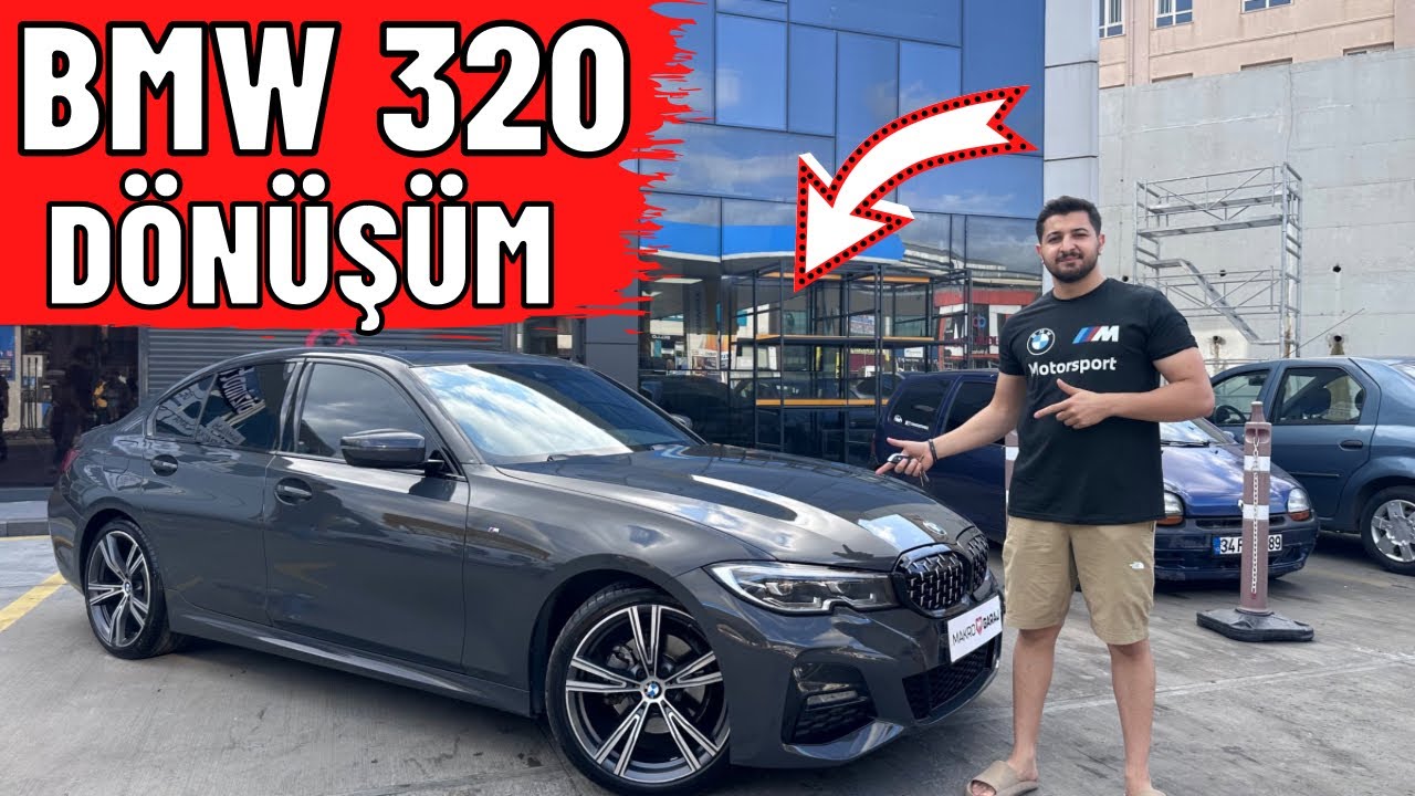 BMW 320 DÖNÜŞÜM YAPTIK ! Modifiye #Part1