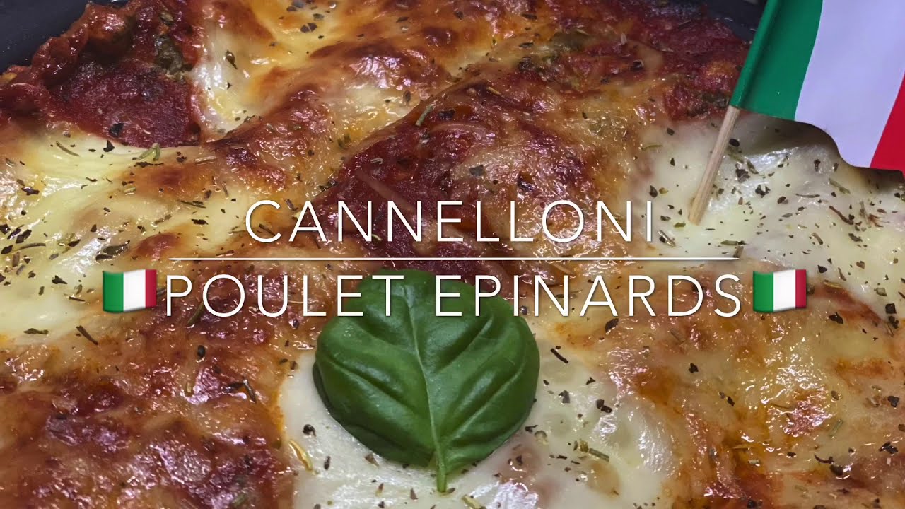 Cannellonis poulet épinards (ricotta)