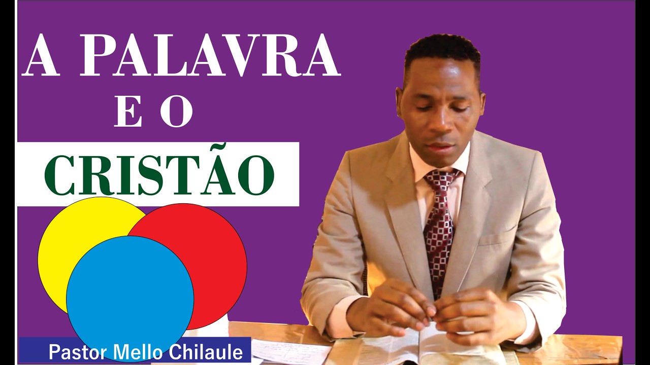 A PALAVRA E O CRISTAO