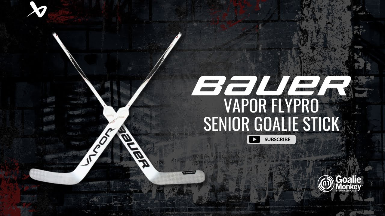 Bauer Vapor FlyPro Goalie Stick | GoalieMonkey 