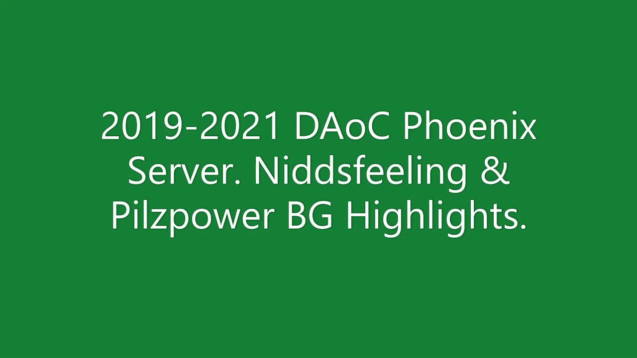 DAoC 2019 2021 Pilzpower BG Niddsfeeling Clips Phoenix Server