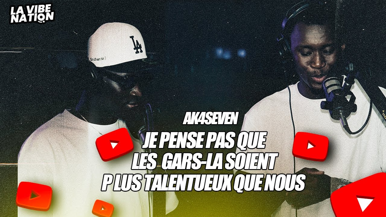 je pense pas que les  gars-la soient pas plus talentueux que nous dixit ak4seven