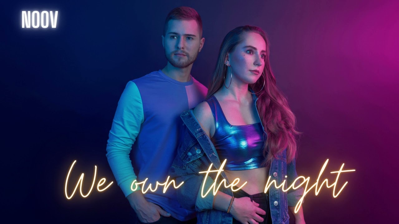 NOOV - We own the night