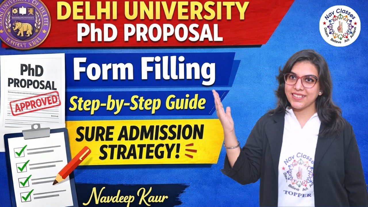 Delhi University PhD Admission 2026 | Proposal Writing + Form Filling Steps | Complete Guide Navdeep