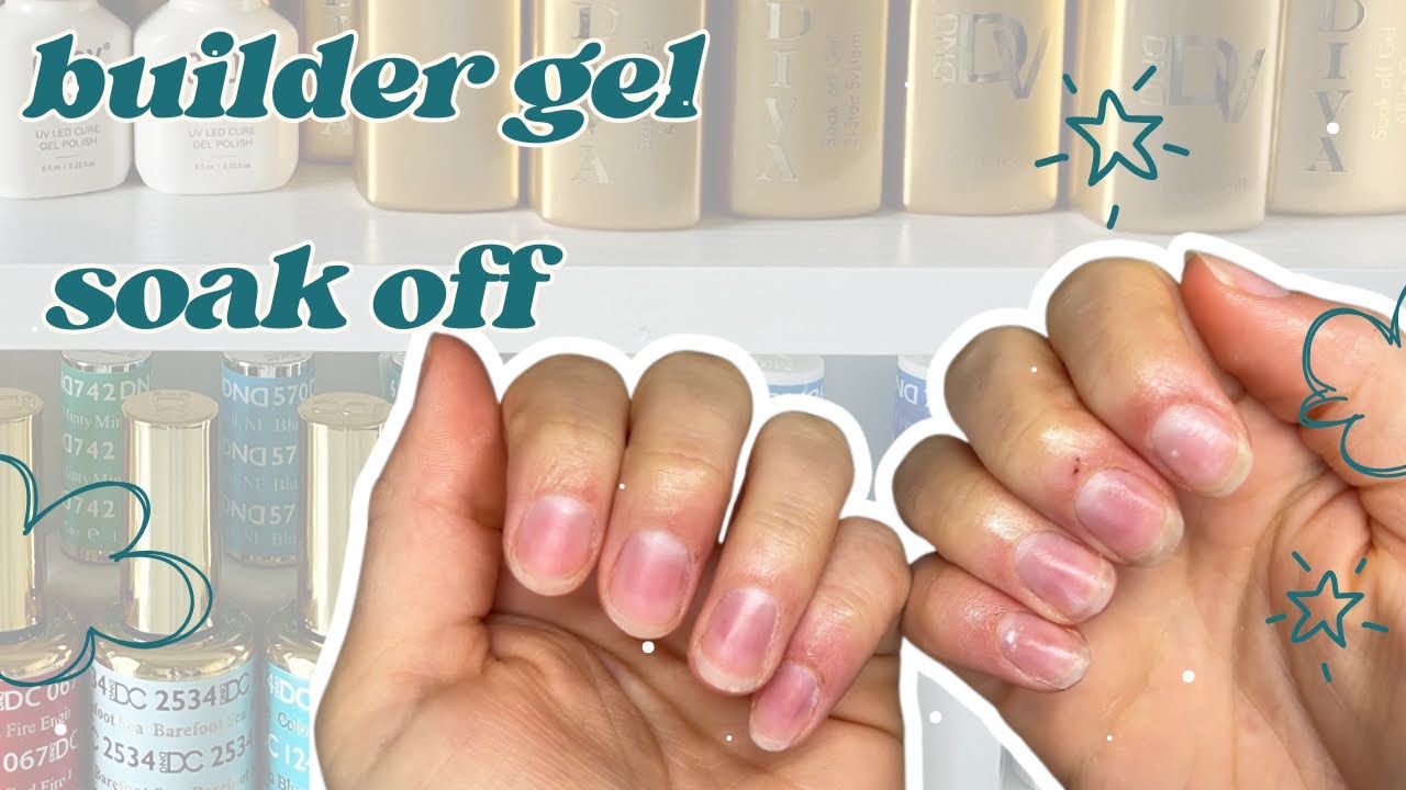 *Healthy* builder gel soak off | how to soak off your nails at home 