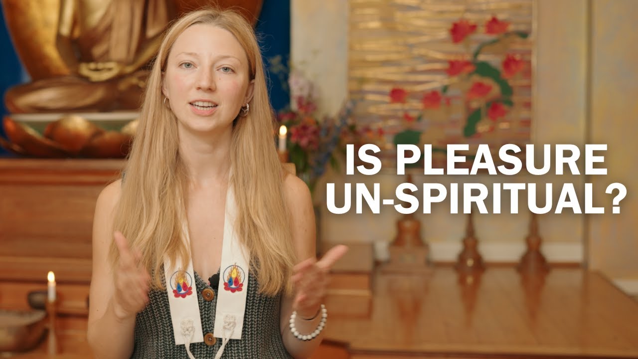 Is pleasure un-spiritual?