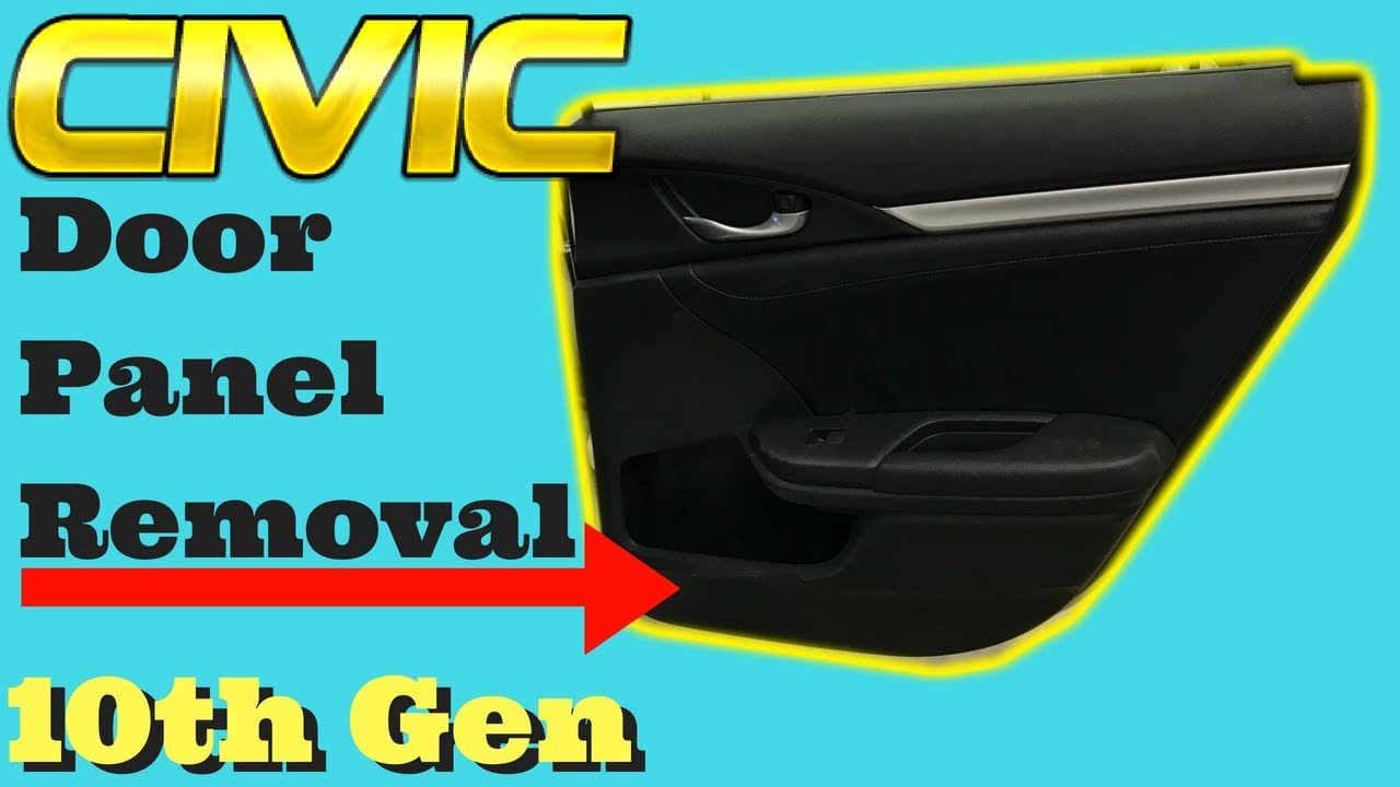 2016 2017 2018 Honda Civic Rear Door Panel Removal How to Remove