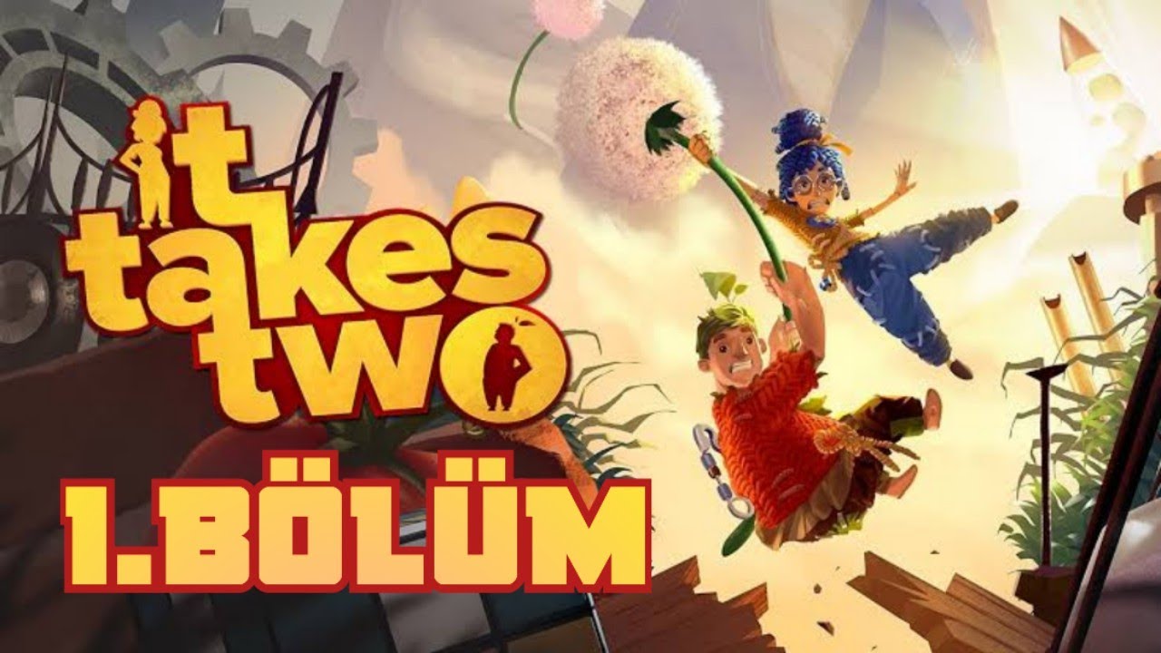IT TAKES TWO TÜRKÇE - MACERA BİZİ BEKLİYOR - 1.BÖLÜM @budibicoupleoyun