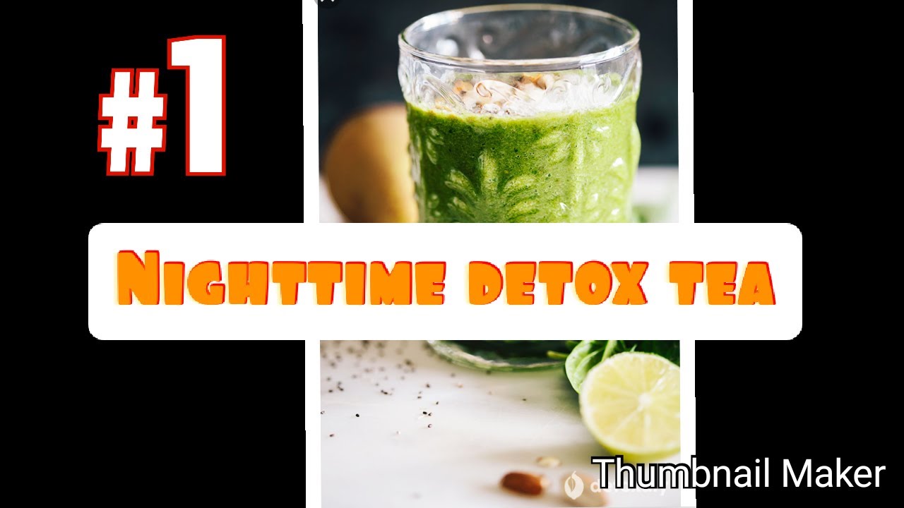 Nighttime detox drink
