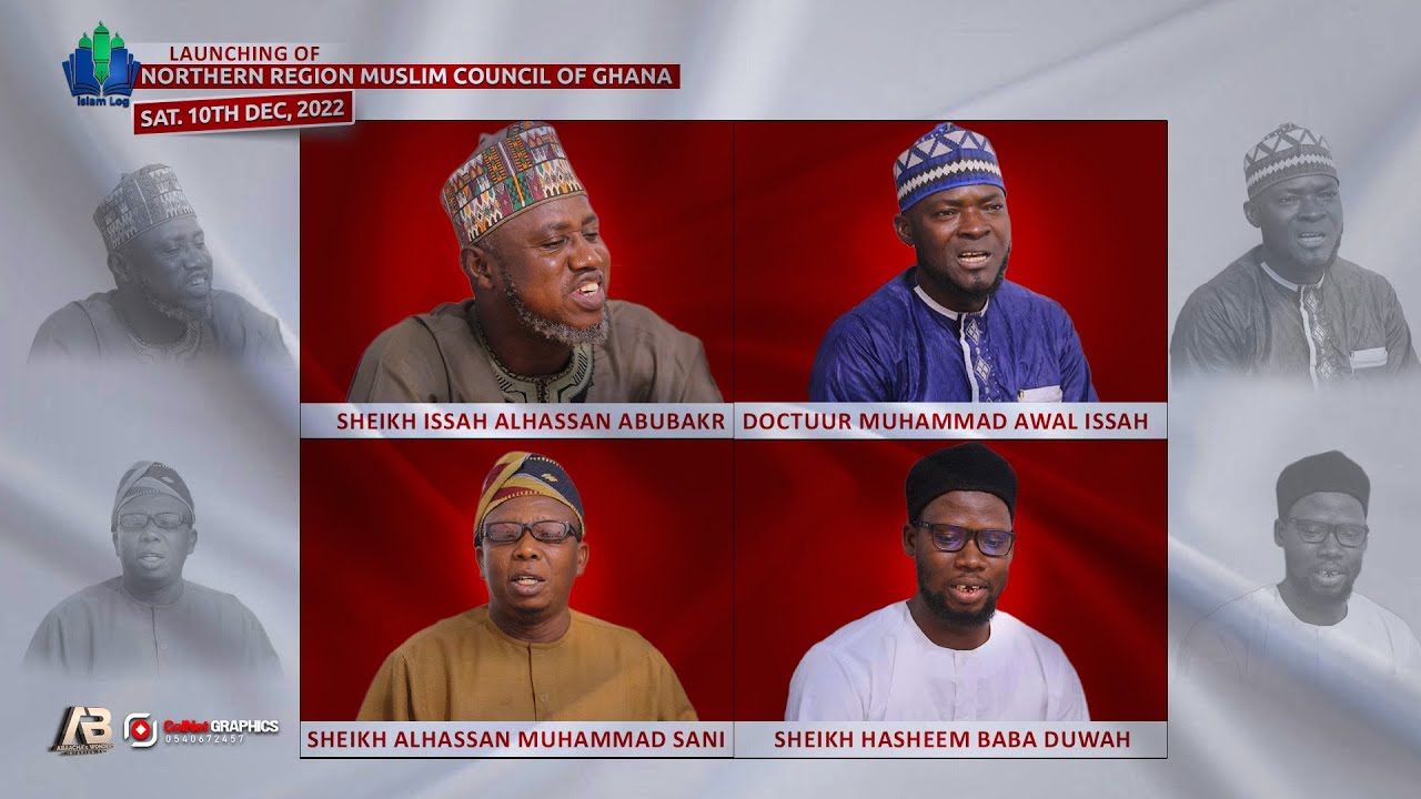 NORTHERN REGION MUSLIMS COUNCIL OF GHANA LAUNCHING [2022/2023] || iSLAM LOG||Official