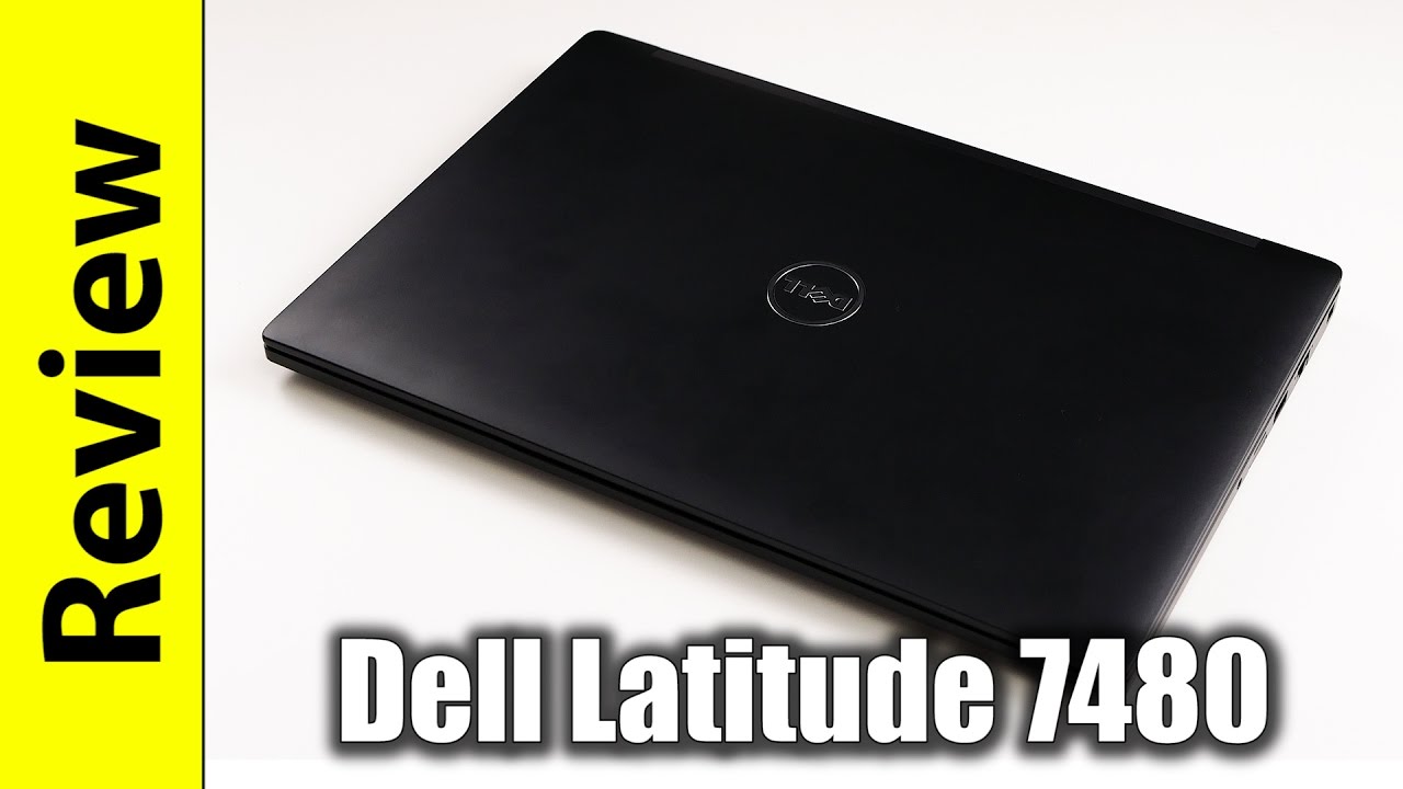Обзор Dell Latitude 7480 | 14-дюймовый ноутбук премиум-класса для бизнеса