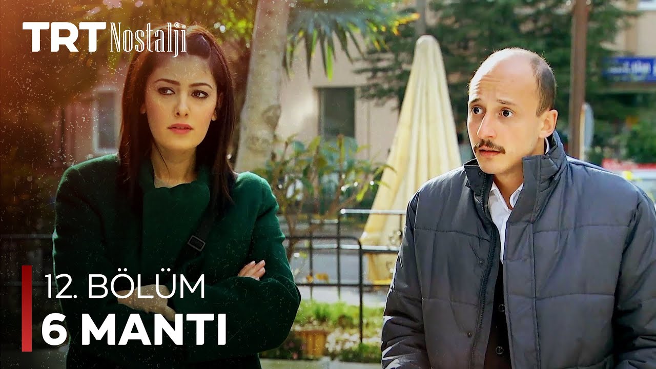 6 Mantı 12. Bölüm @NostaljiTRT