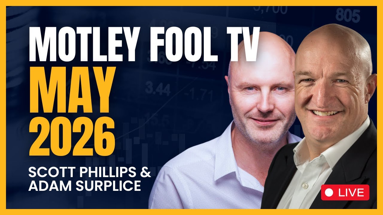 Motley Fool TV, май 2026 г.