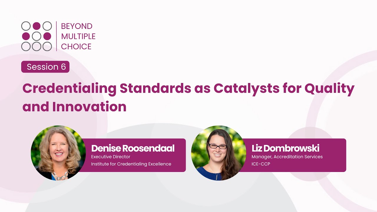 Credentialing Standards as Catalysts for Quality and Innovation
