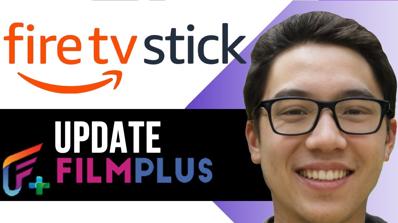 How to Update FilmPlus on Firestick &ndash; Complete Tutorial 2025