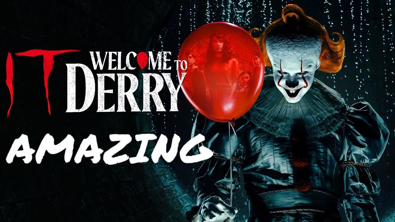 IT Welcome To Derry Is Amazing