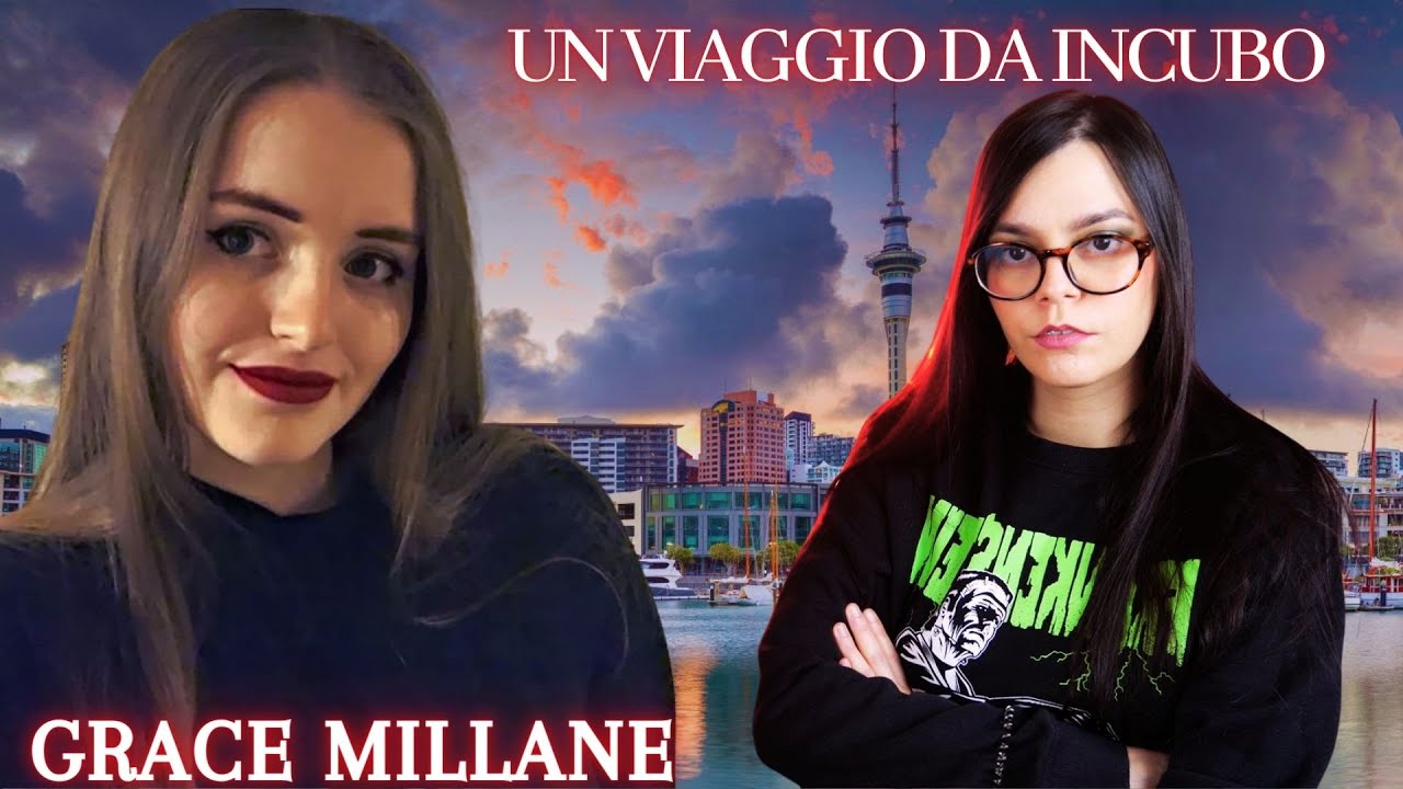 QUEL VIAGGIO DA 1NCUB0.../ IL CASO DI GRACE MILLANE