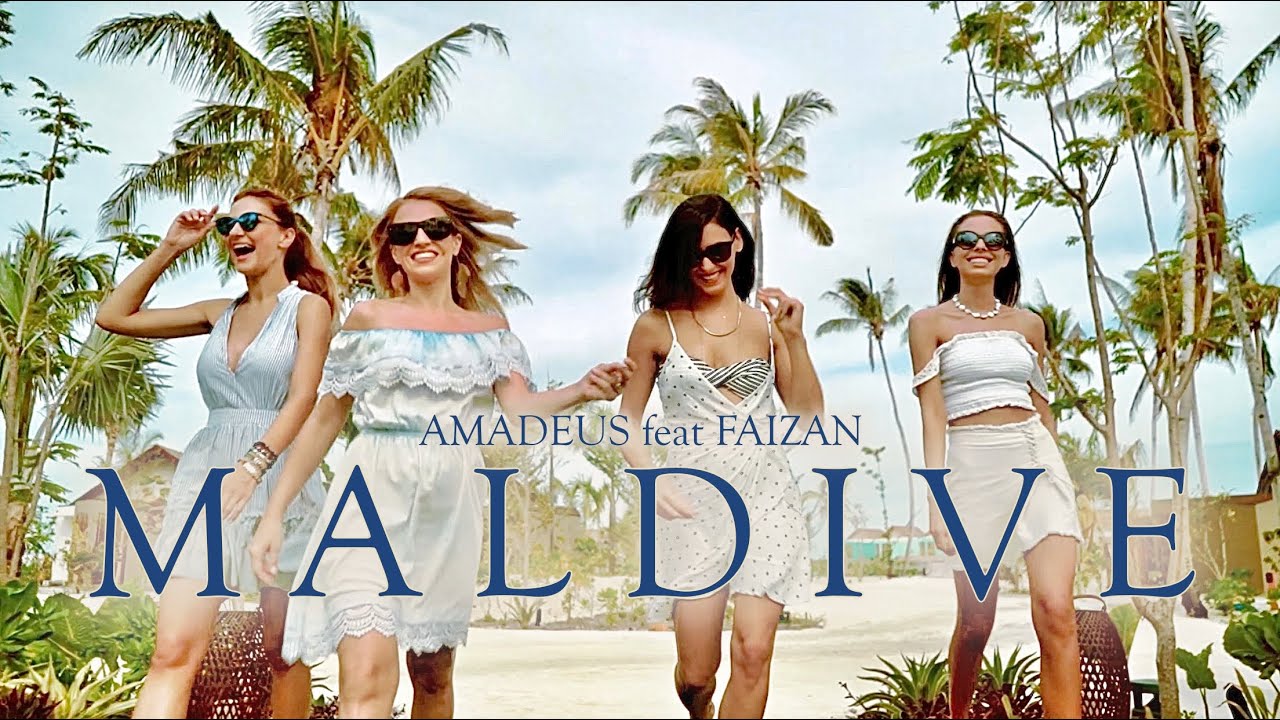 Maldive - Amadeus feat Faizan (Official Music Video)