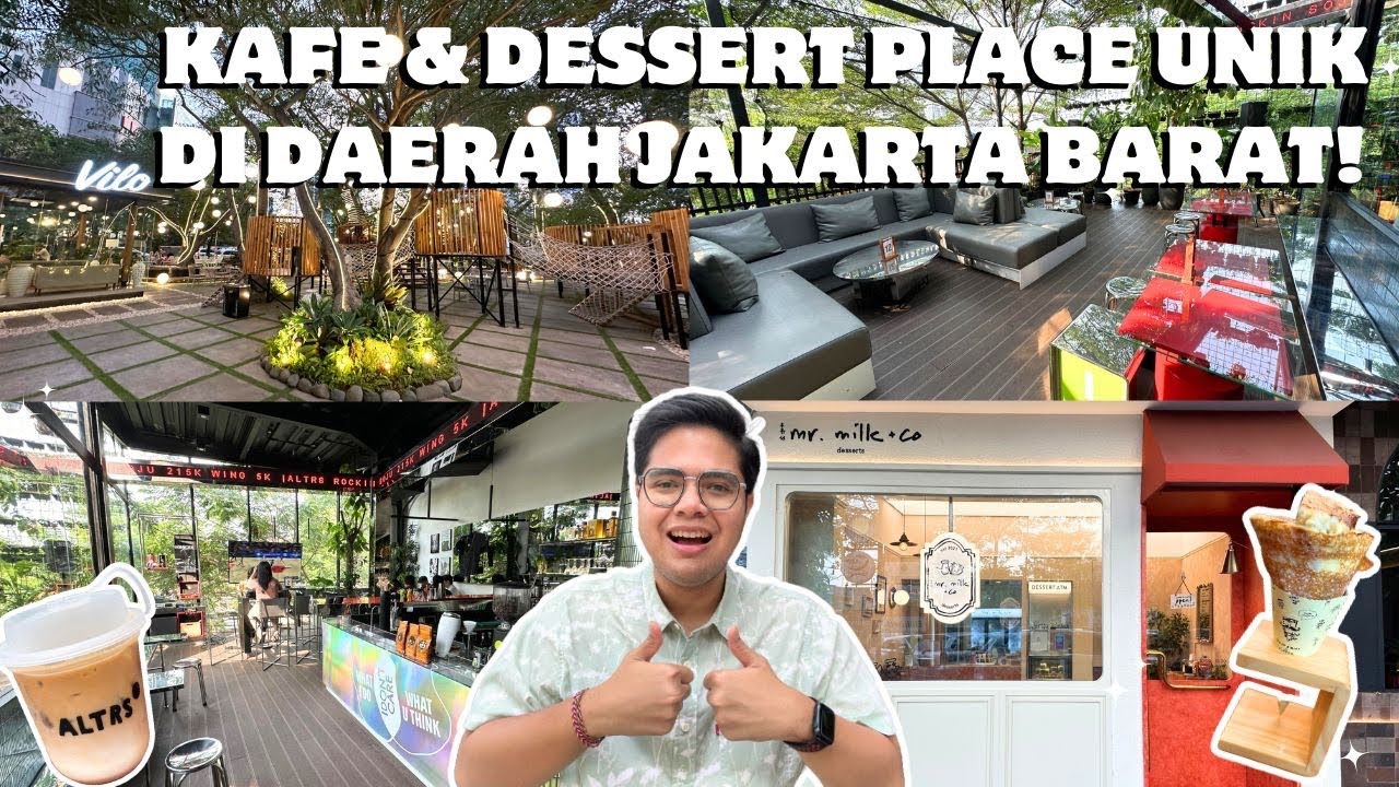 MENJAJAL CAFE & DESSERT PLACE UNIK DI DAERAH JAKBAR! ALTRS, Mr Milk & Co, Vilo Gelato