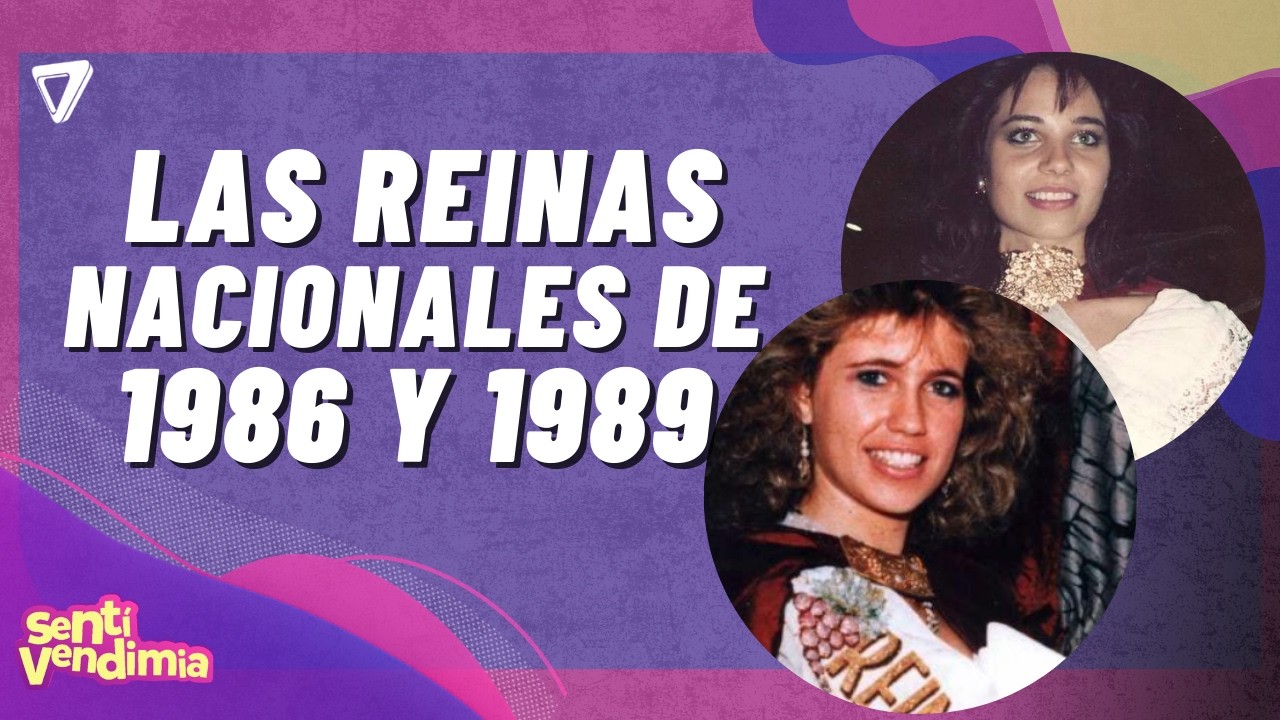 ¿Cómo están HOY? 👑 Las Reinas NACIONALES que marcaron una ÉPOCA en Mendoza 🍷