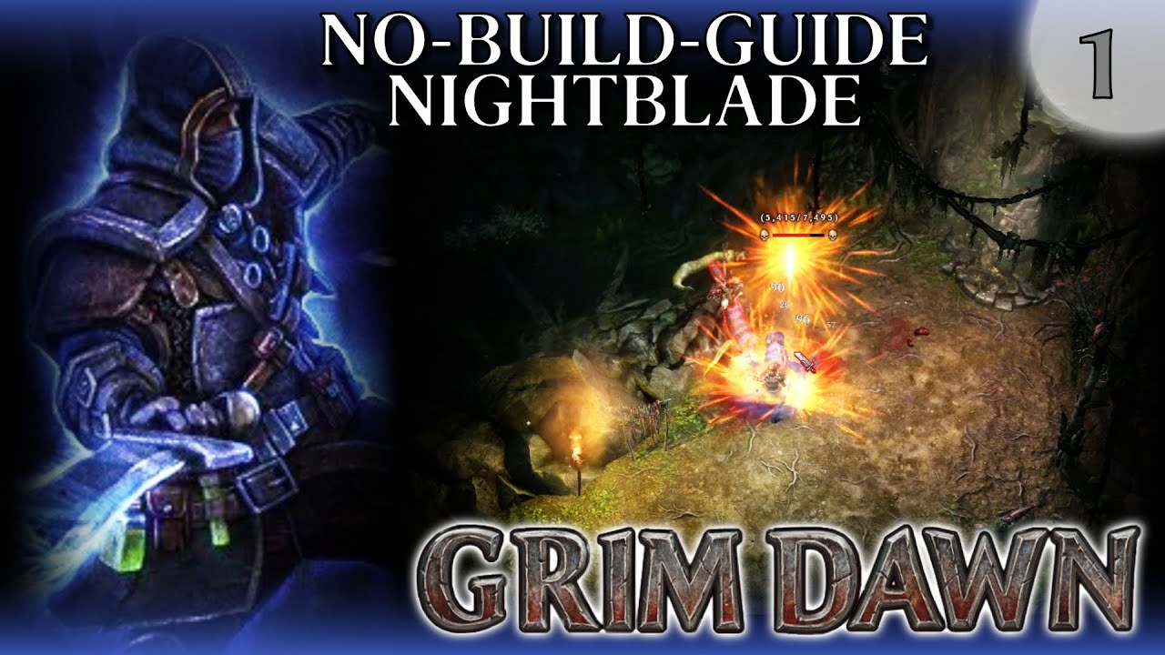 Grim Dawn No-Build-Guide Nightblade #1