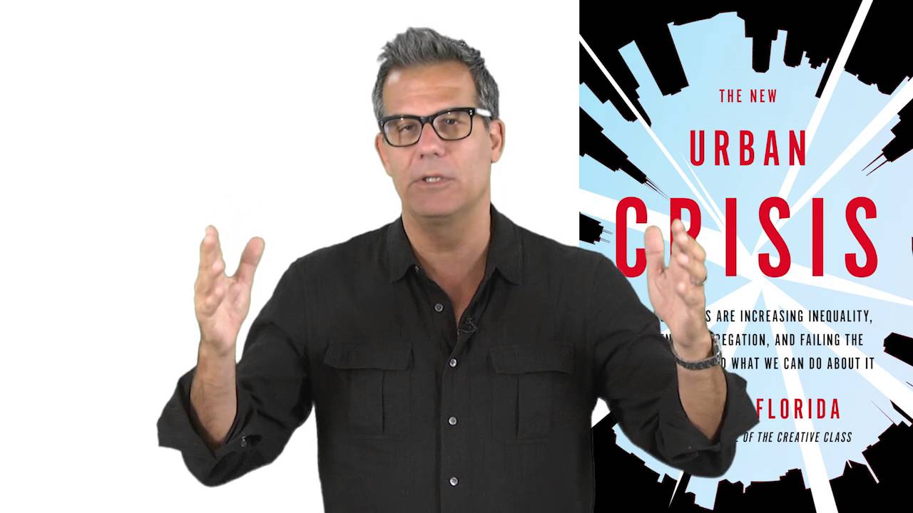 Richard Florida, The New Urban Crisis  -  the new book (long version)
