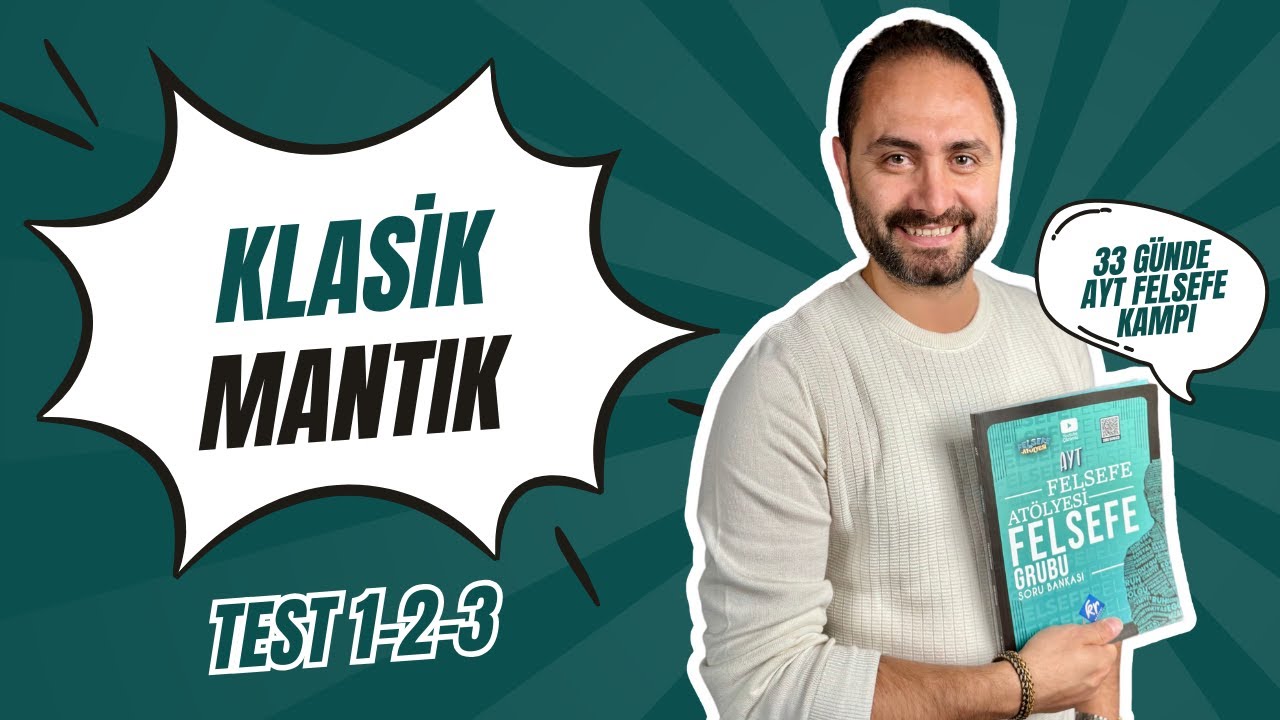 Klasik Mantık -1 | 33 Günde AYT Felsefe Grubu Soru Çözüm Kampı 26.Gün | AYT 2025 |