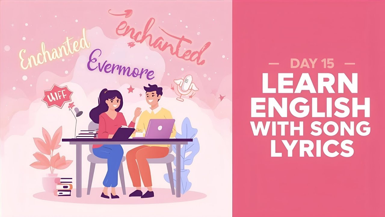 Day 15 | Beautiful English Phrases from Taylor Swift Songs ✨ Learn English with Music