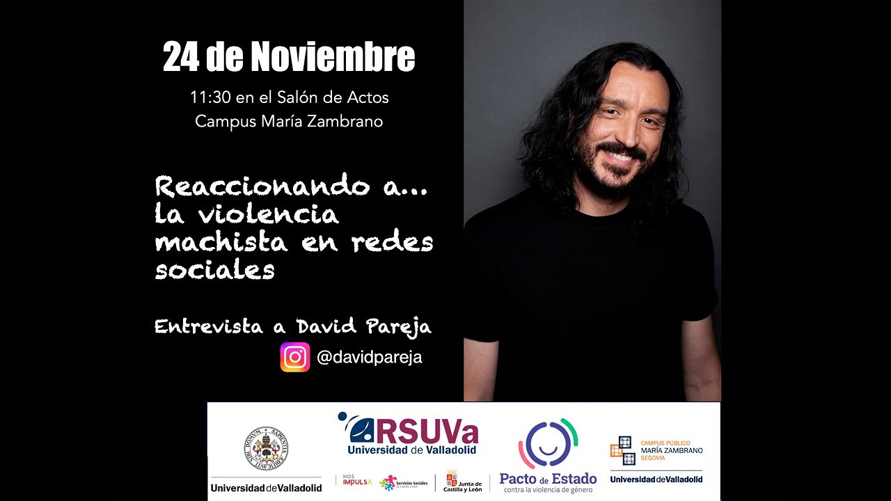 Reaccionando a... La violencia machista en redes sociales. Entrevista a David Pareja.