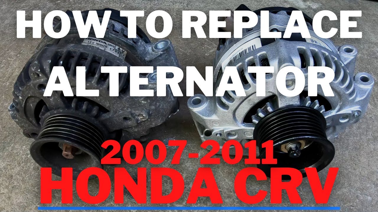 How To Replace Alternator 2007-2011 Honda CRV