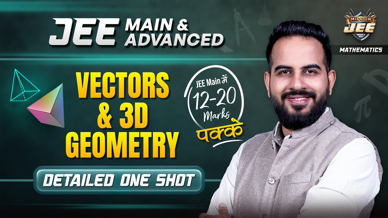 Vectors & 3D Geometry One Shot by Sachin Mor Sir🔥 12&ndash;20 Marks Pakke | ALLEN