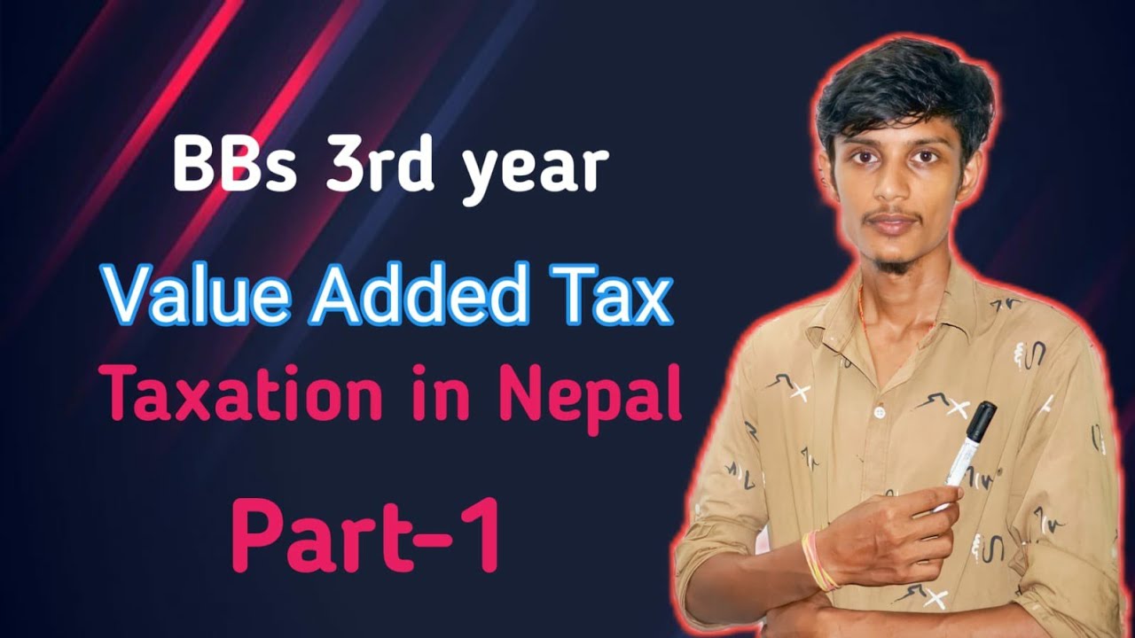 Value added Tax// part-1 // BBS 3rd years// Taxation in nepal// VAT payable To government //5 marks