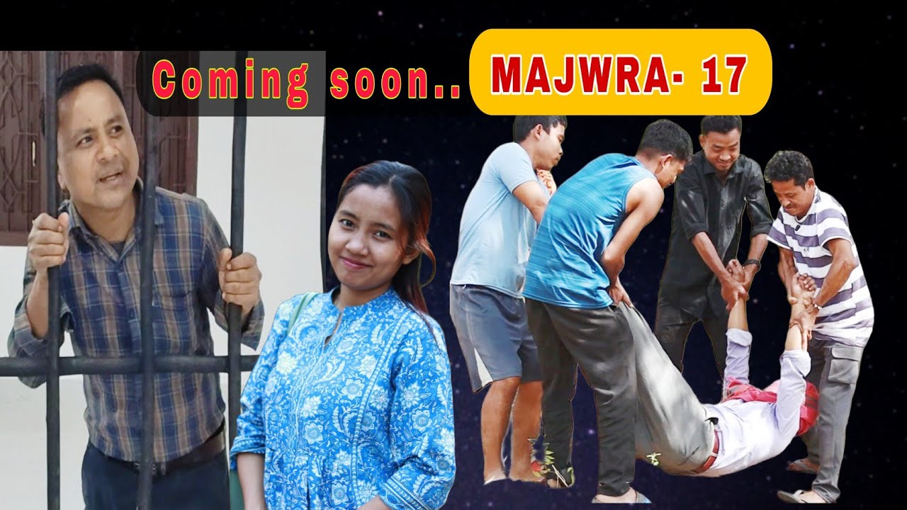 Coming soon.. || MAJWRA || Part 17 || A New Kokborok short film || 