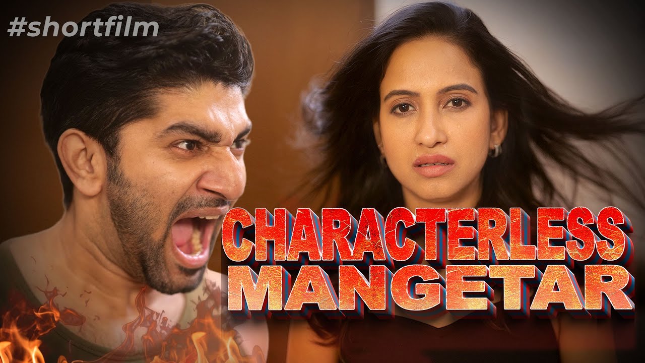 CHARACTERLESS MANGETAR | TOXIC LOVE | Short Film | Be Safe