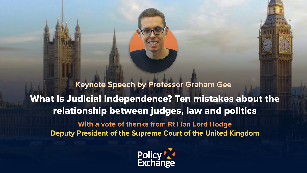 What Is Judicial Independence? Ten mistakes about the relationship between judges, law and politics