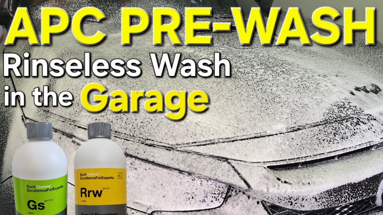 APC Rinse PRE-WASH with Koch Chemie Green Star Gs & Rrw Rapid Rinseless wash in the Garage 
