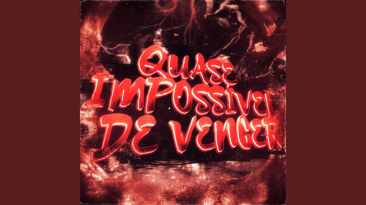 Quase Impossível de Vencer