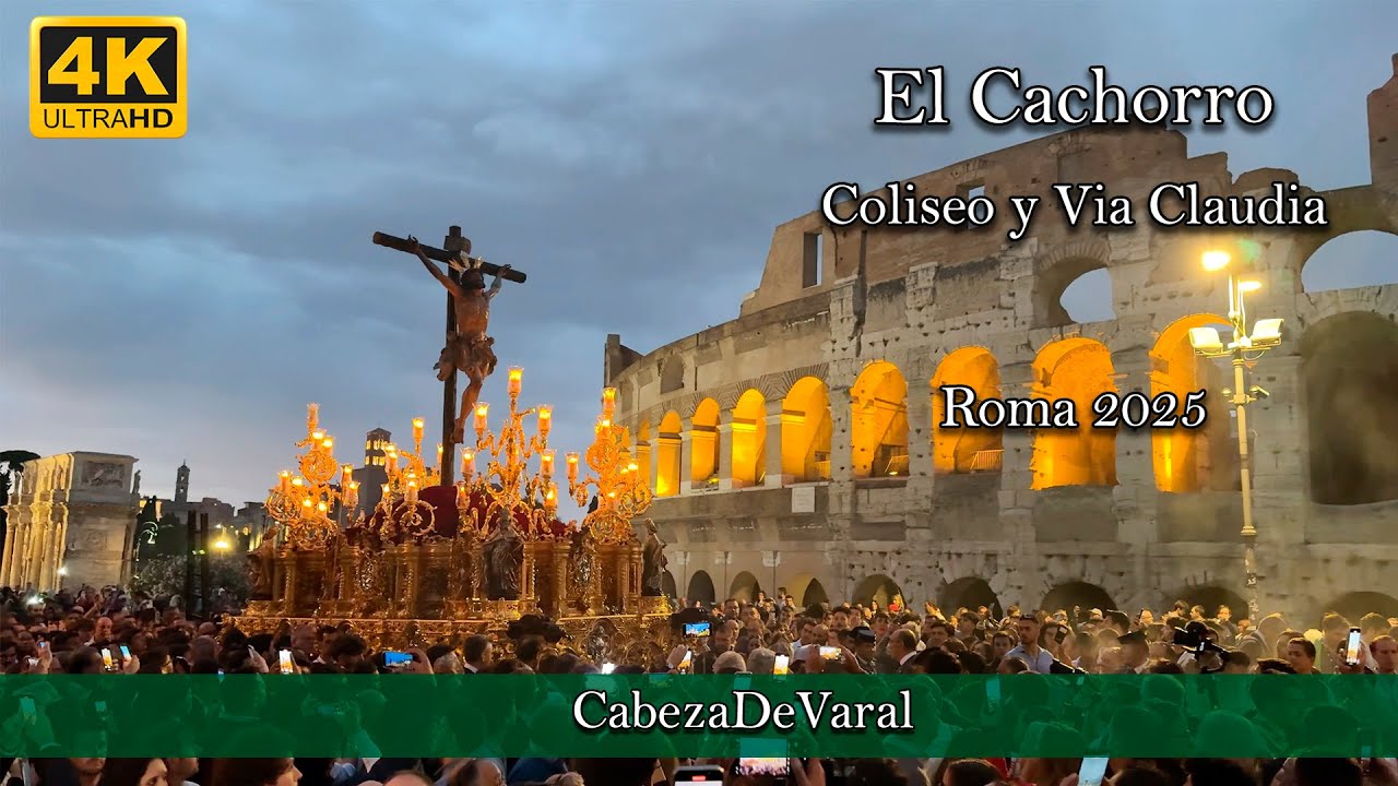 EL CACHORRO COLISEO ROMANO Y VIA CLAUDIA | JUBILEO DE LAS COFRADIAS ROMA 2025