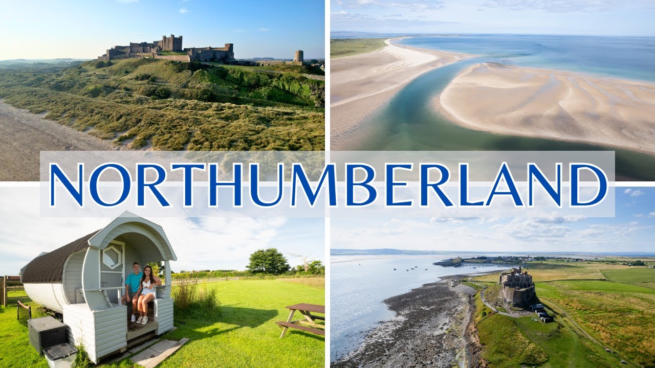 The ULTIMATE TRAVEL GUIDE to NORTHUMBERLAND