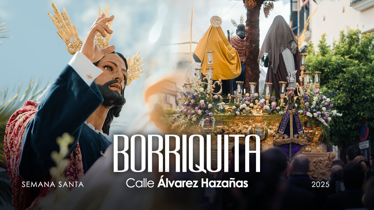 BORRIQUITA por calle Álvarez Hazañas 2025 I A TI, SEVILLA DE MIS AMORES