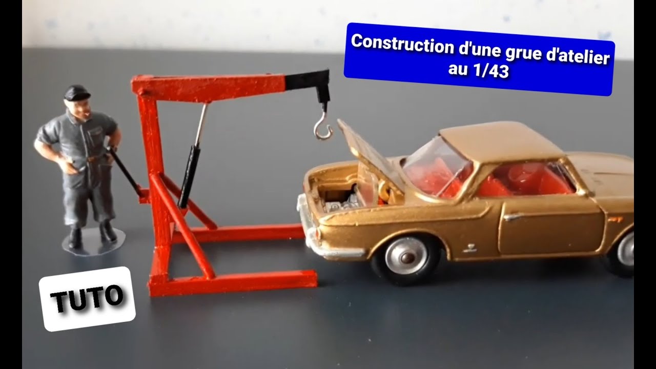 Construction d'une grue de garage auto miniature 1/43