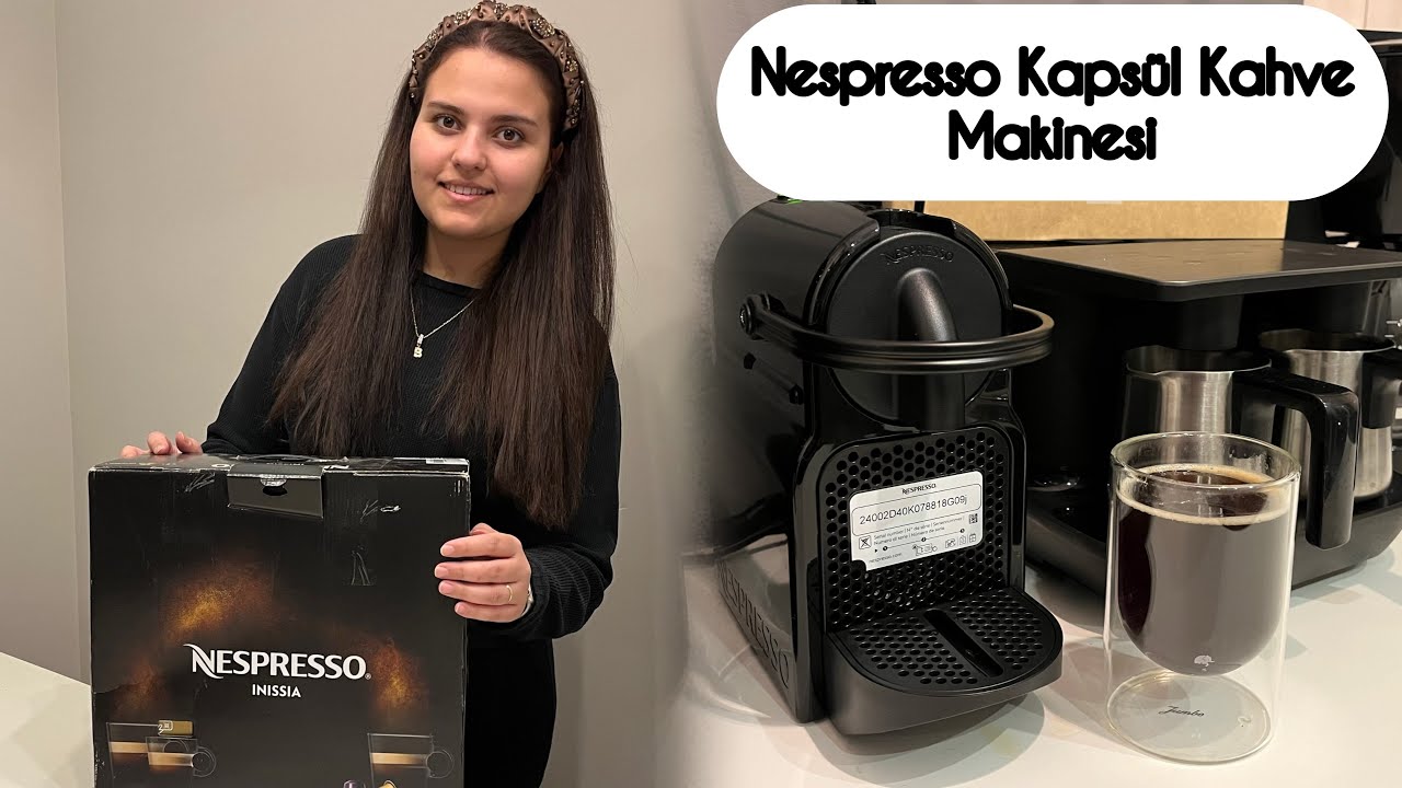 Nespresso Inıssıa Kapsül Kahve Makinesi Kutu Açılımı - Ürün Kullanımı ✨ #kahvemakinası #nespresso